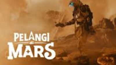Fakta Film Pelangi di Mars, Kisah Menyentuh Anak Manusia Pertama yang Tumbuh di Planet Merah