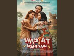 Sinopsis Film Wasiat Warisan yang Akan Tayang 4 Desember dengan Cerita Keluarga dan Warisan di Toba