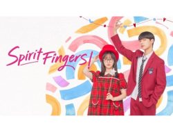 Sinopsis Drama Korea Spirit Fingers yang Mengangkat Kisah Remaja dan Pencarian Jati Diri
